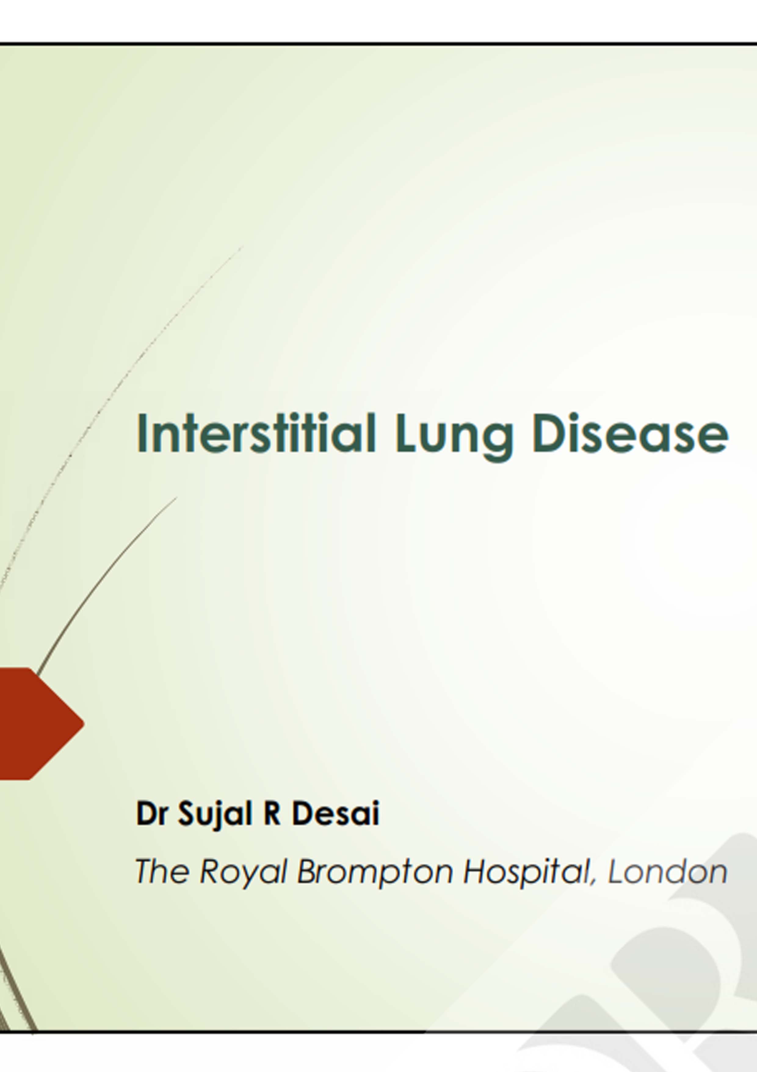 ESOR - 03 - Desai - Interstitial Lung Disease