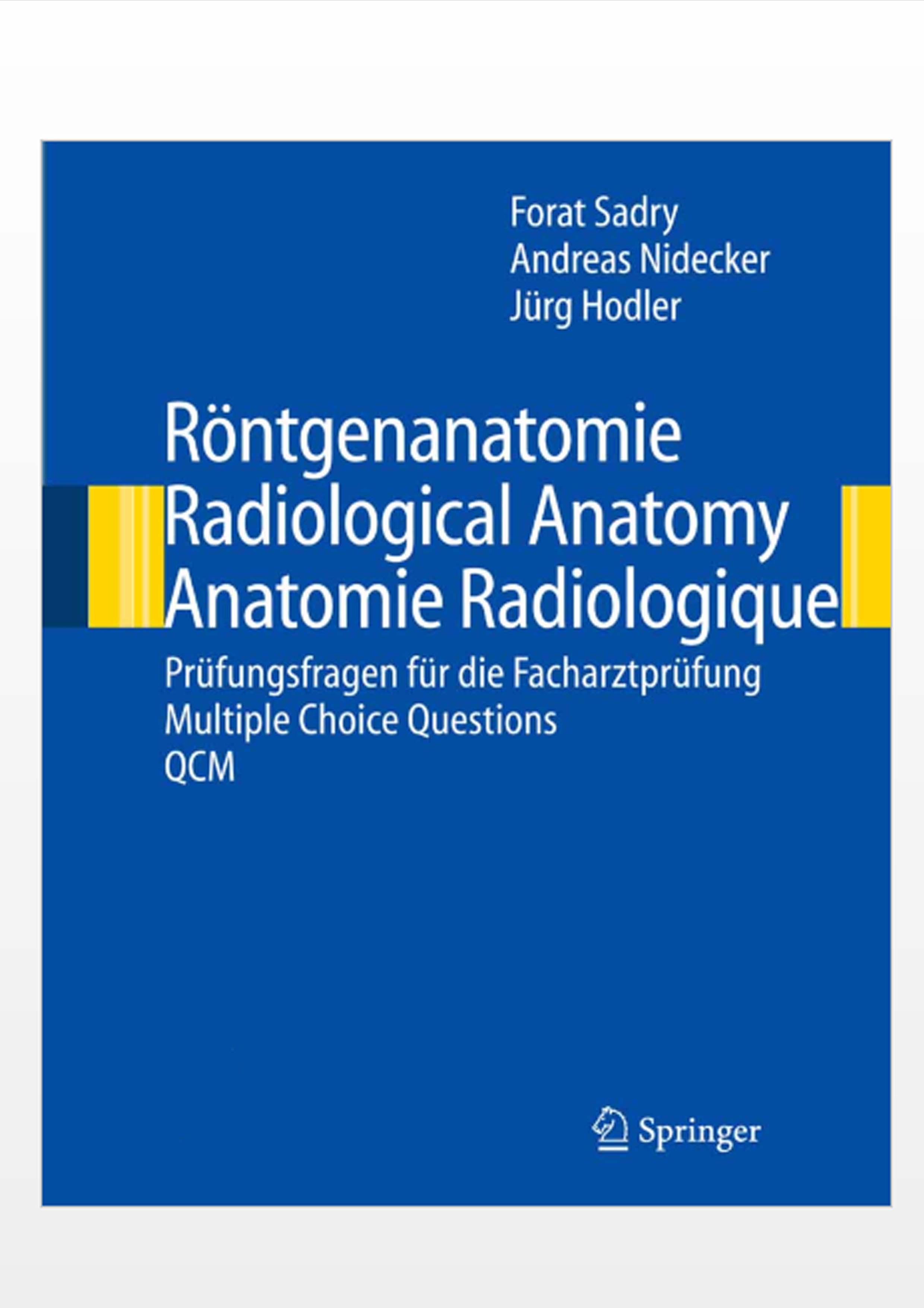 Sadry - Radiological Anatomy - Multiple Choice Questions