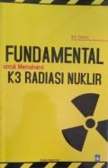 Fundamental untuk Memahami K3 radiasi Nuklir