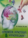 Hipnomedik,Hipnoterapi,dan Hypnopregnancy