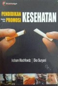 Pendidikan Kesehatan Bagian dari Promosi Kesehatan