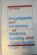 Encyclopedia and Dictionary of Medicine Nursing and Allied Health