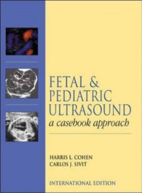 Fetal and Pediatric Ultrasound