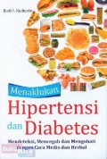 Menaklukan Hipertensi dan Diabetes