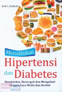 Menaklukan Hipertensi dan Diabetes