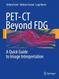 PET-CT Beyond FDG: A Quick Guide to Image Interpretation