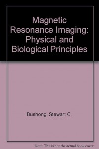 Magnetic Resonance Imaging 2nd edition