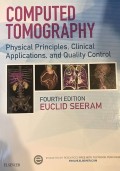Computed Tomography : Physical Principles, Clinical Applications, and Quality Control