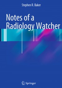 Notes of a Radiology Watcher