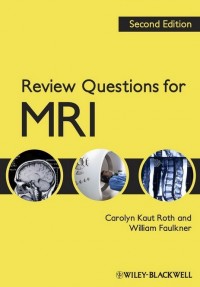 Review Questions for MRI, 2nd ed