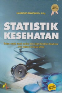 Statistik Kesehatan (Seri Buku Penelitian)