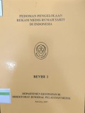 Pedoman Pengelolaan Rekam Medis Rumah Sakit di Indonesia Revisi 1