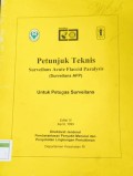 Petunjuk Teknis Surveilans Acute Flaccid Paralysis (Surveilans AFP) untuk Petugas Surveilans)