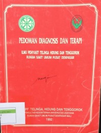 Pedoman Diagnosis dan Terapi Ilmu Penyakit Telinga, Hidung dan Tenggorok Rumah Sakit Umum Pusat Denpasar