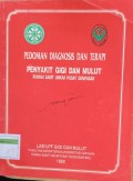 Pedoman Diagnosis dan Terapi Penyakit Gigi dan Mulut Rumah Sakit Umum Pusat Denpasar