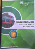Buku Pedoman Praktek Kerja Lapangan 2
