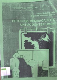 Petunjuk Membaca Foto untuk Dokter Umum
