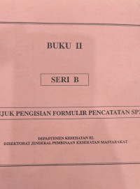 Petunjuk Pengisian Formulir Pencatatan SP2TP