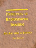 Principles of Radiographic Imaging 3rd Edition