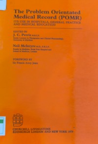 The Problem Orientated Medical Record (POMR)