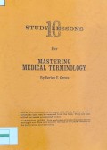 Study Lesson 10 for Mastering Medical Terminology