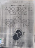 Merrill's Atlas of Radiographic Positions and Radiologic Procedures 7th Edition Vol 3