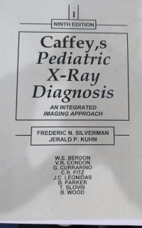 Caffey's Pediatric X-Ray Diagnosis Volume 1 9th Edition