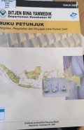 Buku Petunjuk Pengisian, Pengolahan dan Penyajian Data Rumah Sakit
