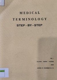 Medical Terminology Step by Step