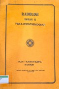 Radiologi Bagian II Fisika Roentgenografi