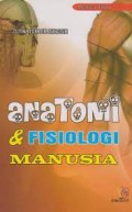 Anatomi & Fisiologi Manusia