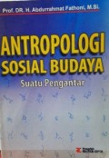 Antropologi Sosial Budaya Suatu Pengantar