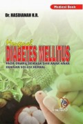Mengenal Diabetes Mellitius pada Orang Dewasa dan Anak-Anak dengan Solusi Herbal