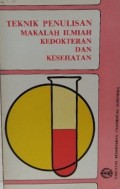 Teknik Penulisan Makalah Ilmiah Kedokteran dan Kesehatan